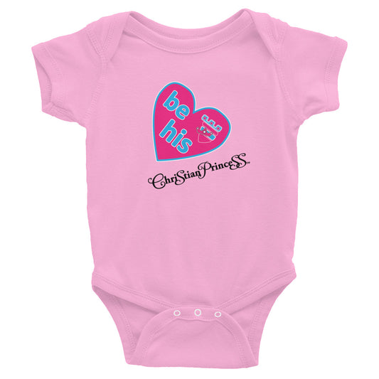 Christian Princess be his valentine Infant Bodysuit