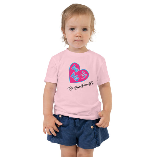 Christian Princess be his valentine Toddler Short Sleeve Tee